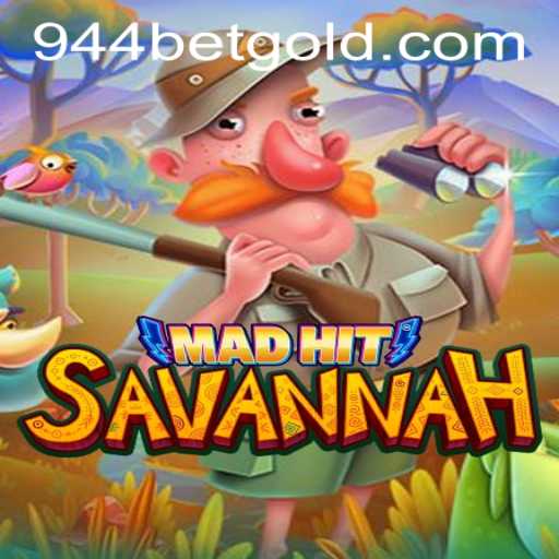 MadHitSavannah: A Thrilling Adventure and 944bet PH Login Integration